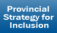 Provincial Strategy for the Inclusion of Persons with Disabilities in Newfoundland and Labrador